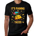 Its Raining Tacos Funny Taco Lovers Kids Girls Boys  Adult  Easy-care T-Shirt