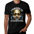 I Turned 21 In Quarantine Skull Quarantined 21st Birthday  Cotton T-Shirt