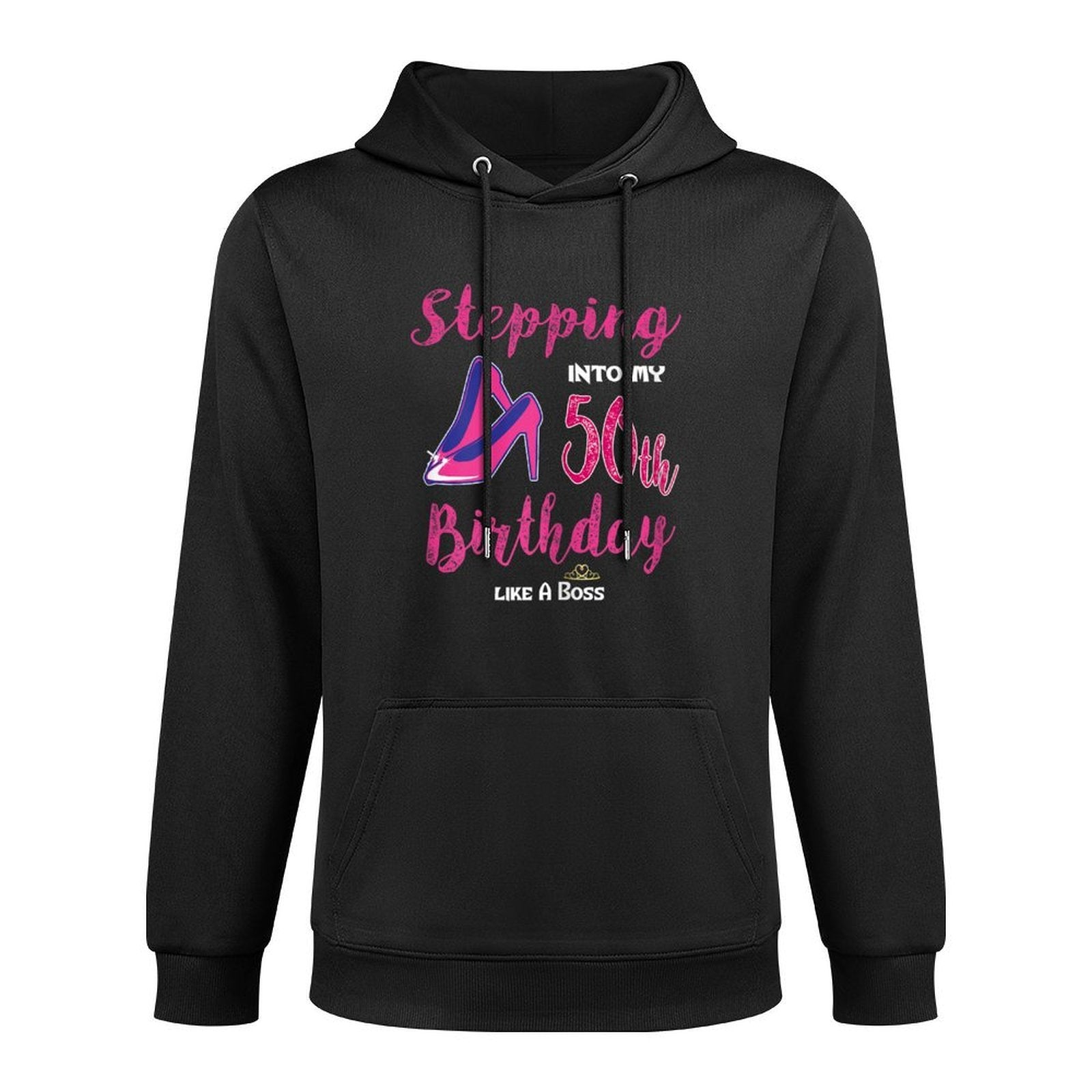 Womens Stepping Into My 50th Birthday Like A Boss Easy Care Hoodie