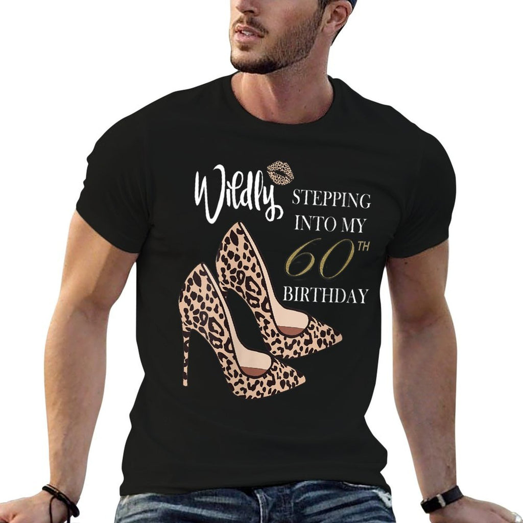 Womens Stepping Into My 60th Birthday Leopard Print Cheetah Heels  High-quality Stitching T-Shirt