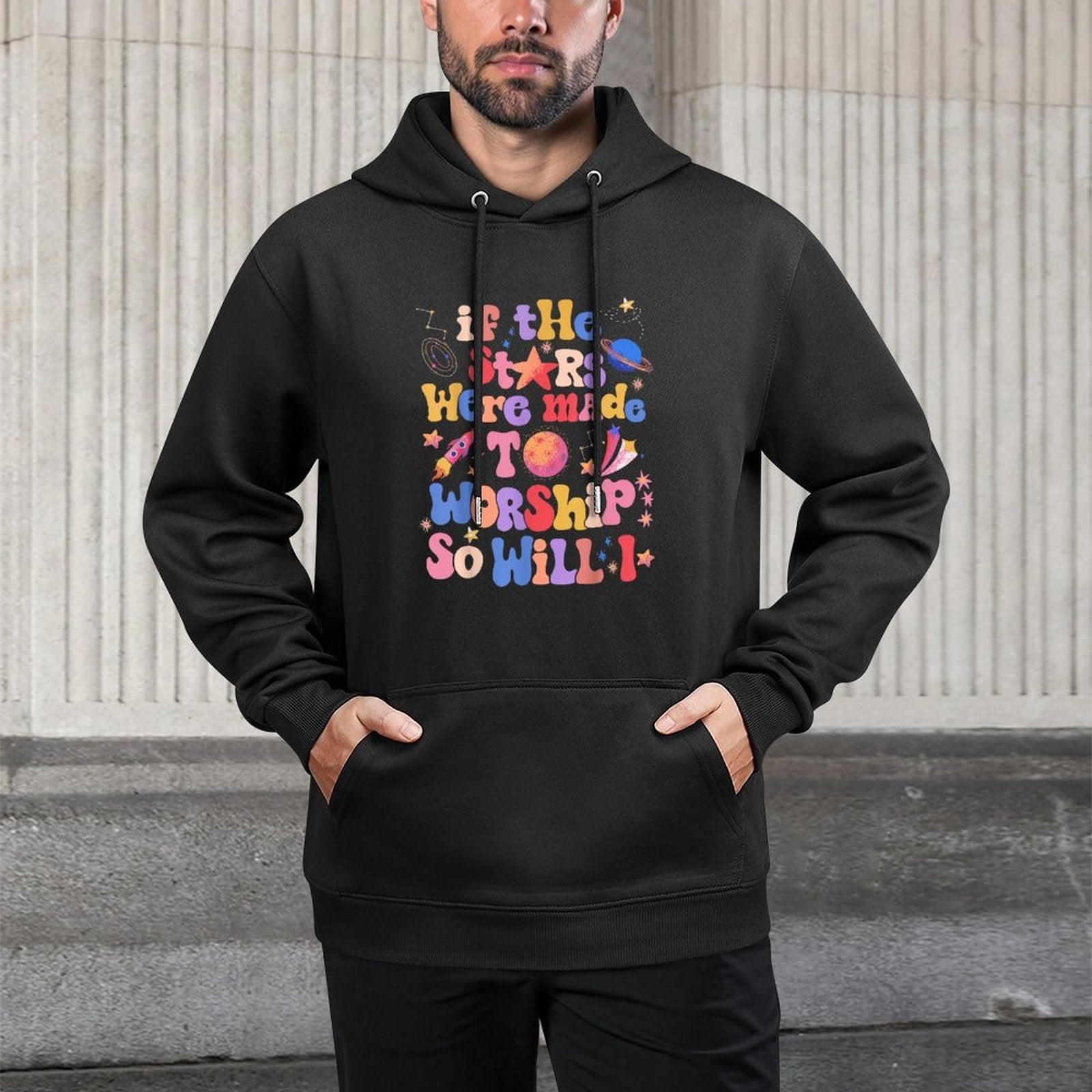 If The Stars Were Made To Worship So Will I Medium-Weight Fabric Hoodie
