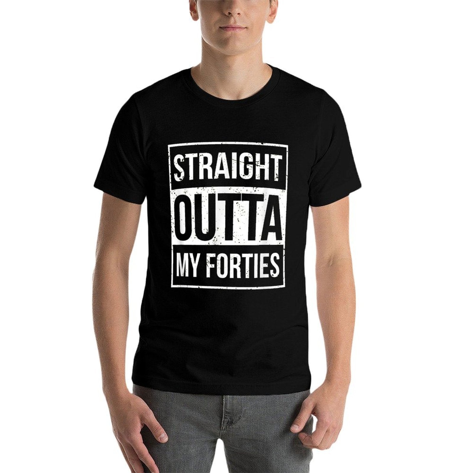 Straight Outta My Forties Funny 50th Birthday Gift  Versatile T-Shirt