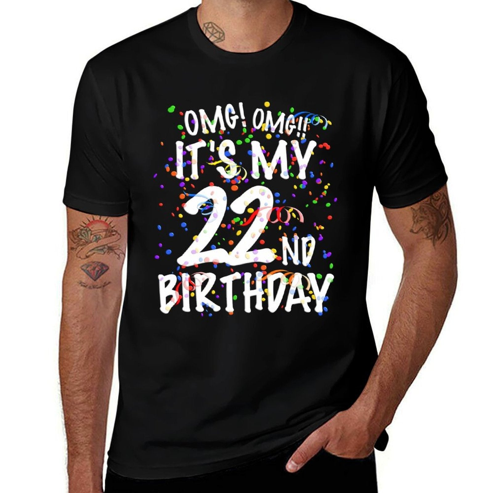 OMG Its My 22nd Birthday 22 Year Old Happy Birthday Sweatshirt  Fade-proof Color T-Shirt