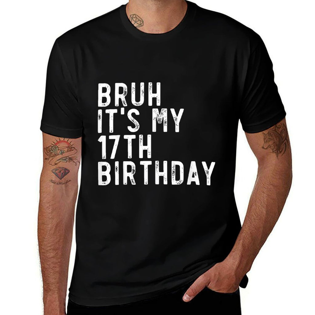 Bruh It's My 17th Birthday Party  Soft T-Shirt