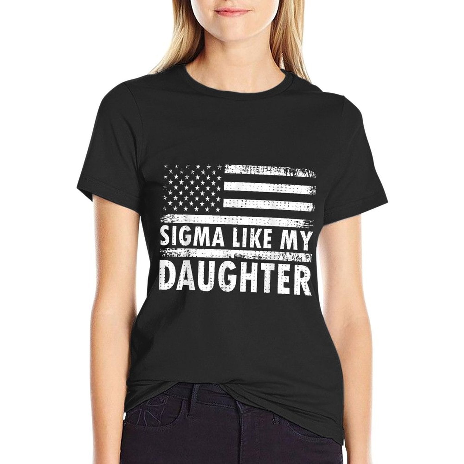 Sigma Like My Daughter Funny Fathers Day Daddy Dad  Lightweight T-Shirt