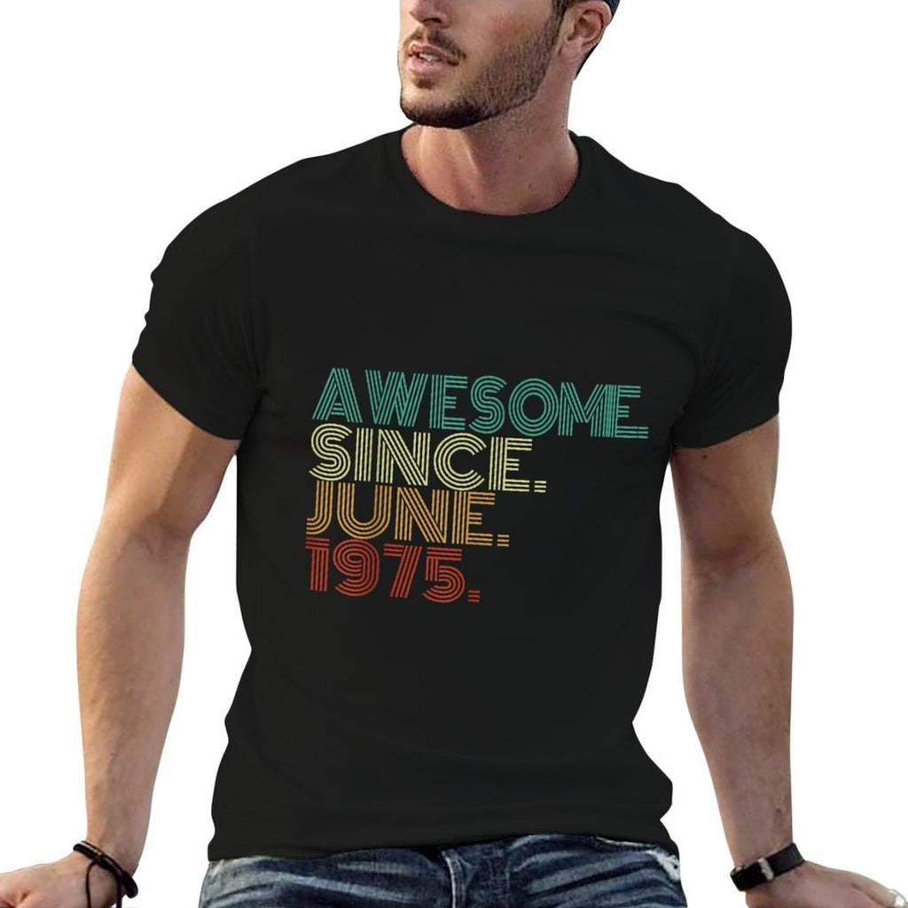 50 Years Old Awesome Since June 1975 50th Birthday  Quick-drying T-Shirt