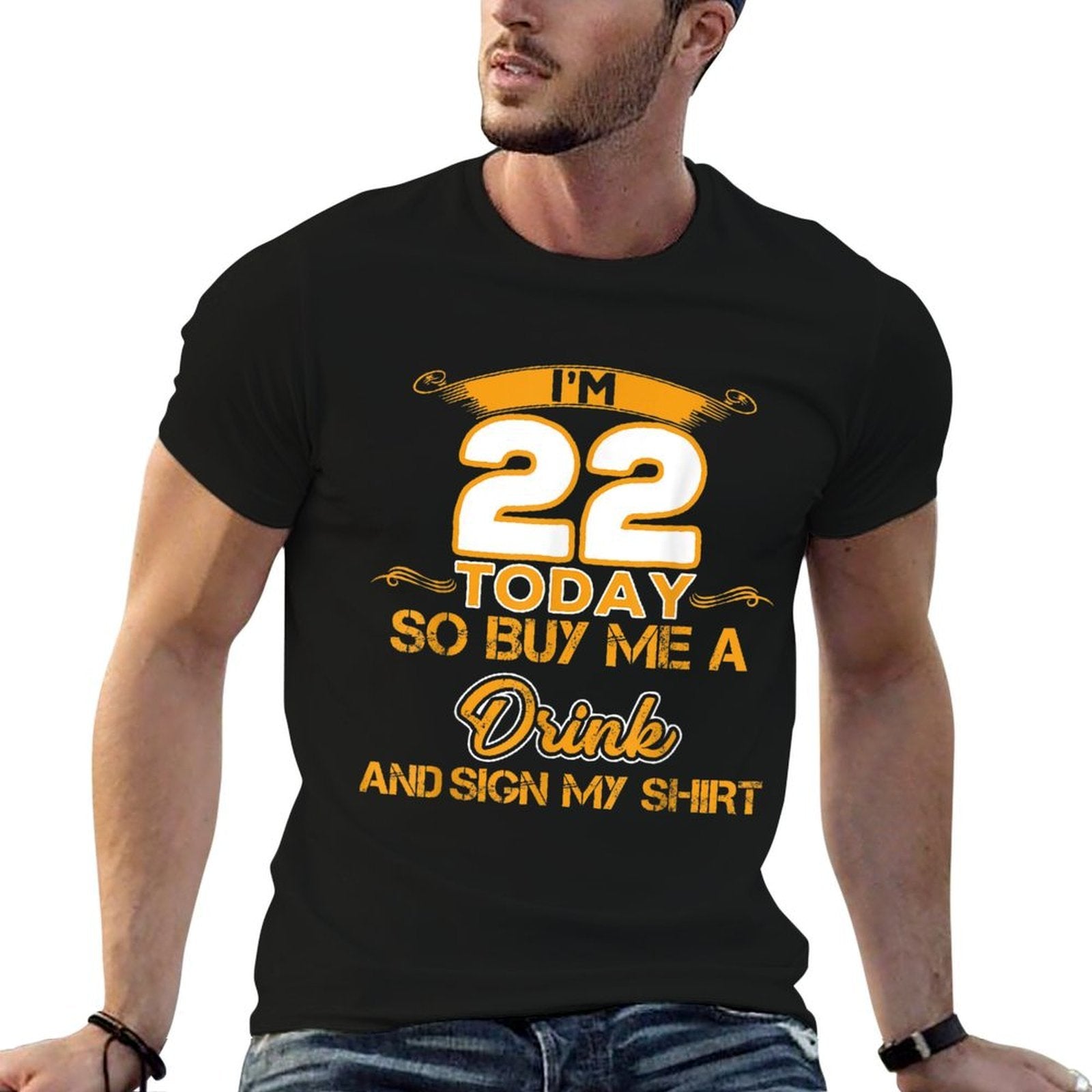 Funny 22nd Birthday I'm 22 Today Gift For All  Quick-drying T-Shirt