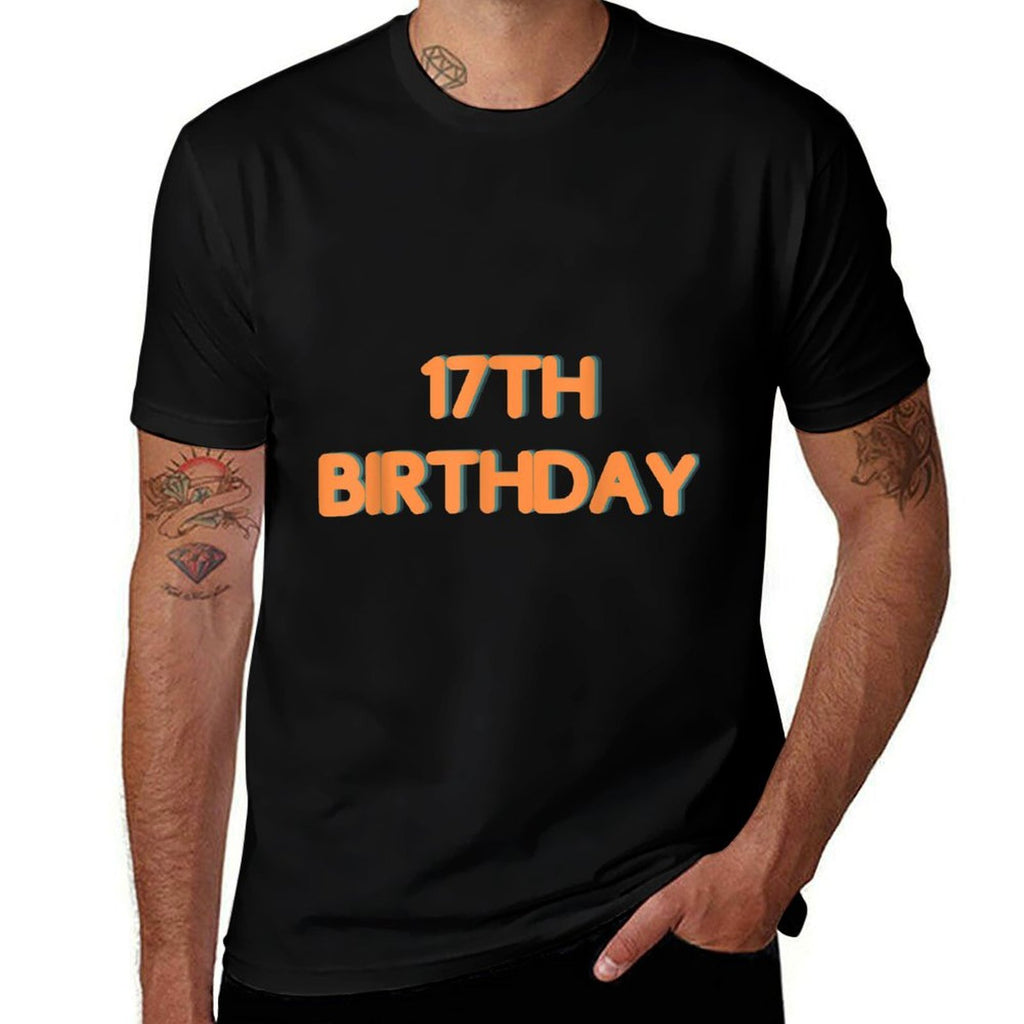 17th Birthday  Quick-drying T-Shirt