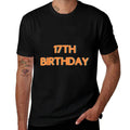 17th Birthday  Quick-drying T-Shirt