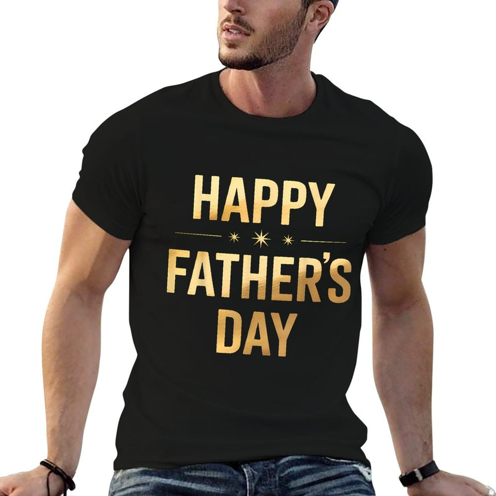 Happy Fathers Day 2025 for Men Dad Grandpa Love Comfortable T-Shirt