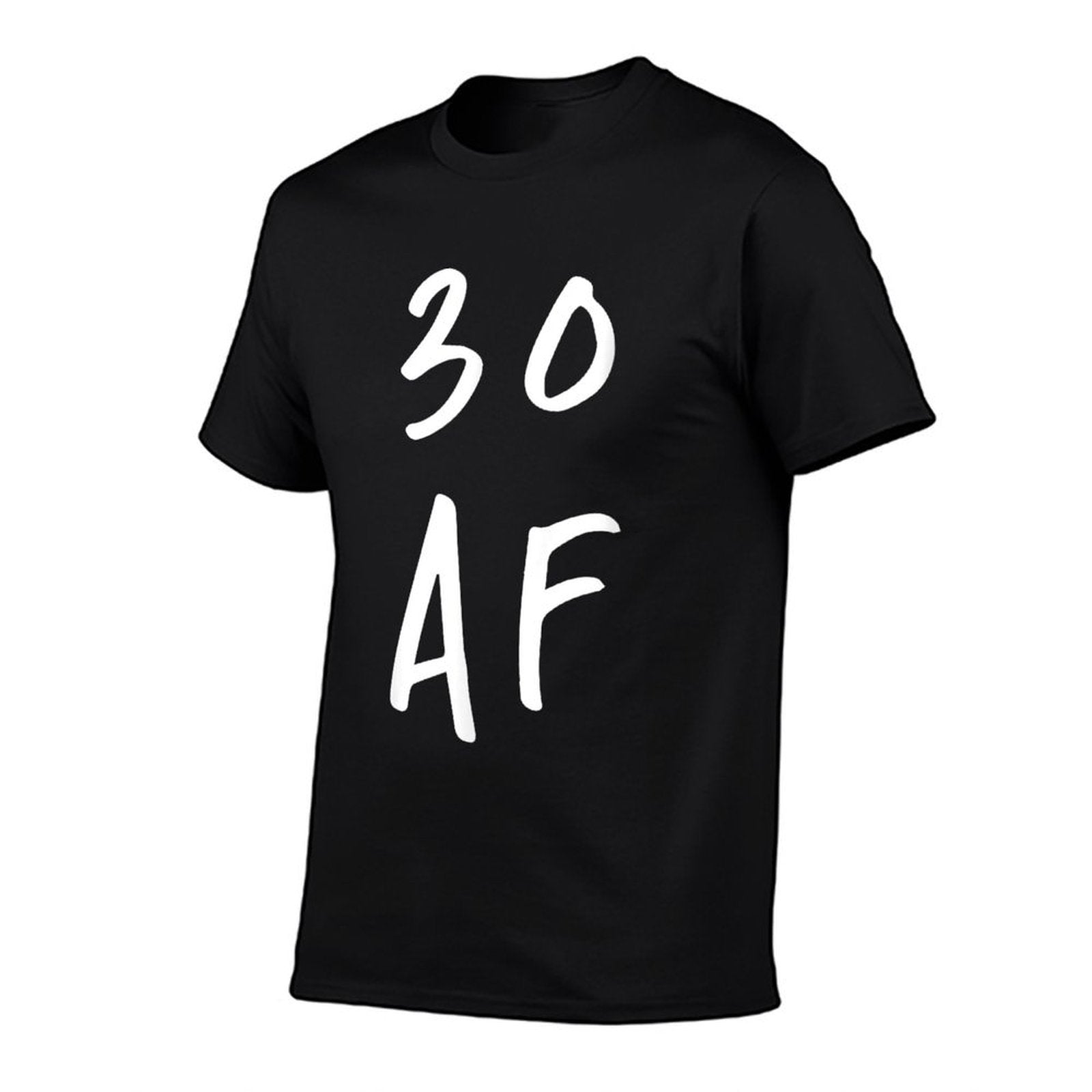 30 AF T - Funny 30th Birthday Present  Lightweight T-Shirt
