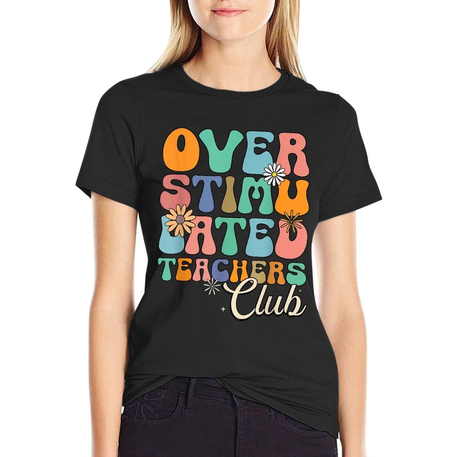 Groovy Overstimulated Teachers Club Funny Trendy Teacher  Rolled Sleeves T-Shirt