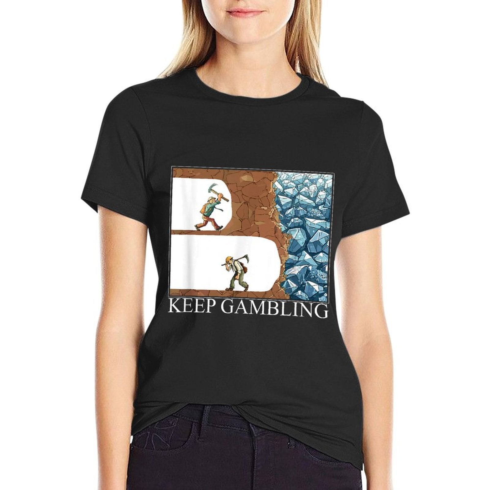 Funny Keep Gambling Inspirational Meme Sarcasm Humour  Odor-resistant T-Shirt