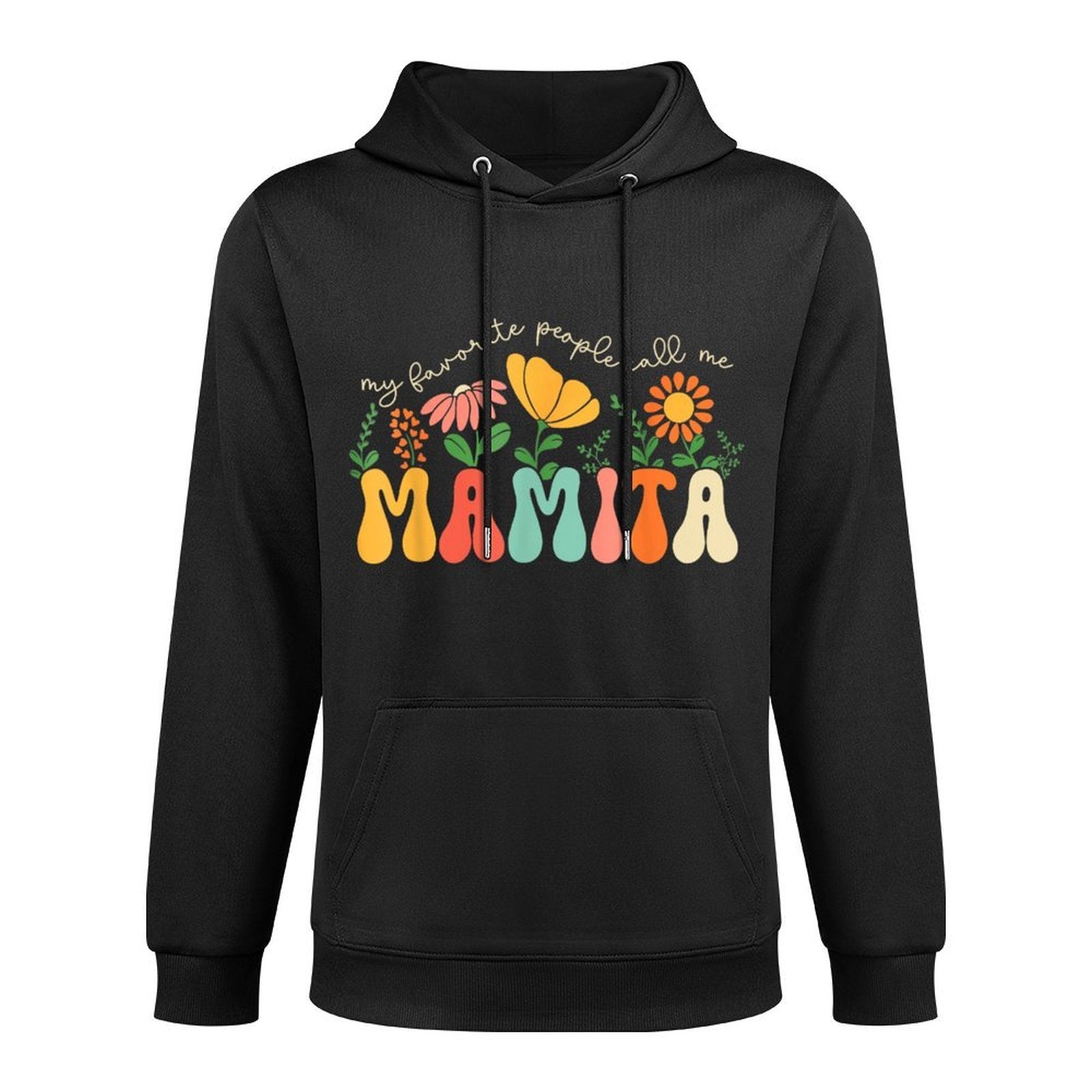 My Favorite People Call Me Mamita Mothers Day Floral Mom Customizable Surface Hoodie