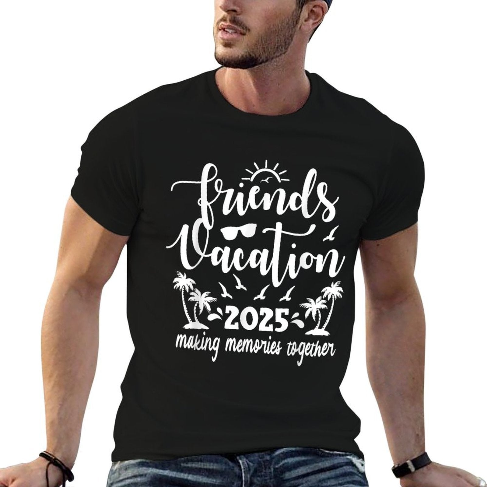 Friends Vacation 2025 Making Memories Together, Girls Trip  Classic T-Shirt