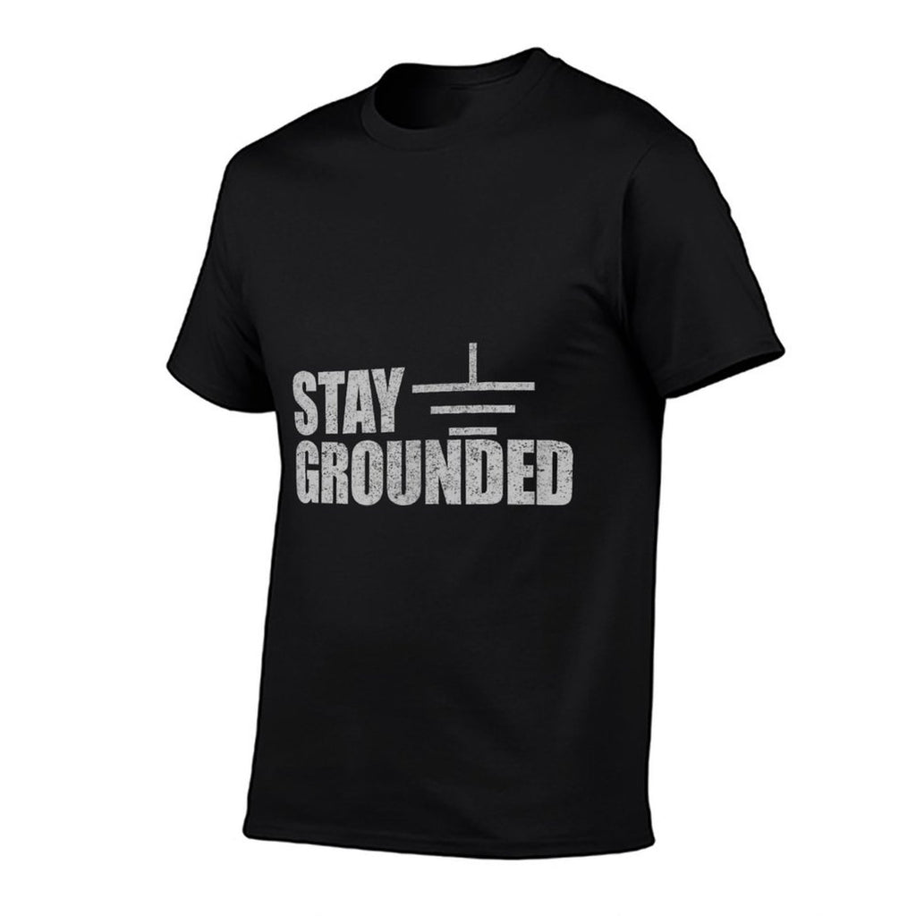 Stay Grounded - Electrical Engineering Joke  Classic T-Shirt