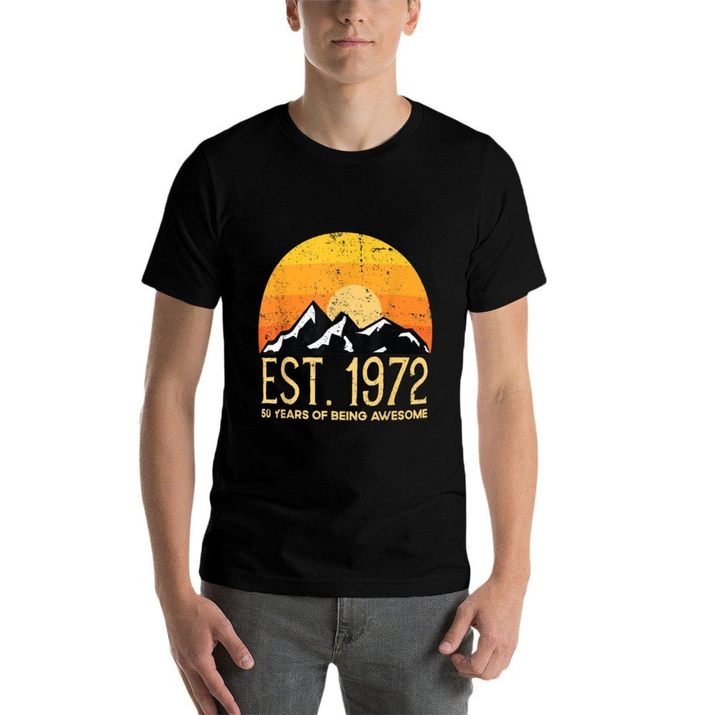 Est 1972 50th Birthday 50 Years of Being Awesome  Easy-care T-Shirt
