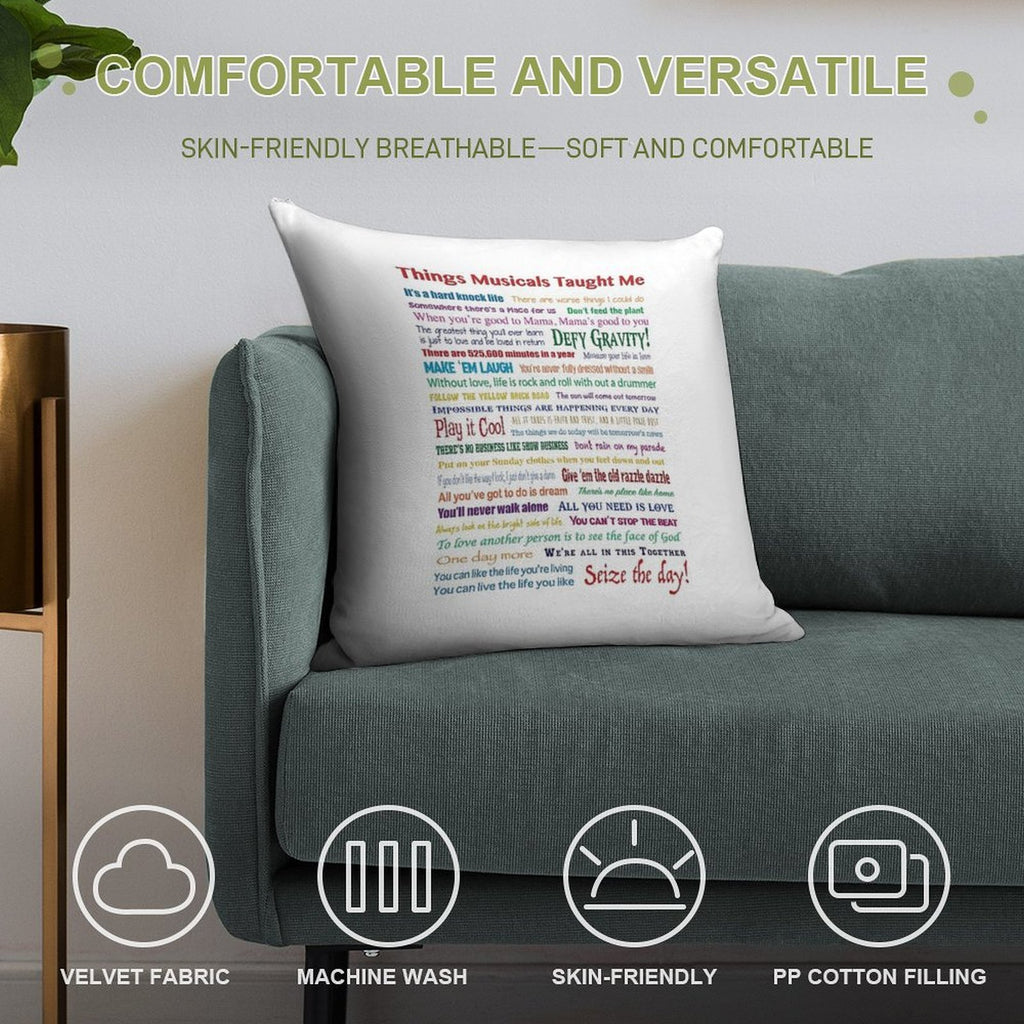 Things Musicals Taught Me Soft Gift Ready Throw Pillow