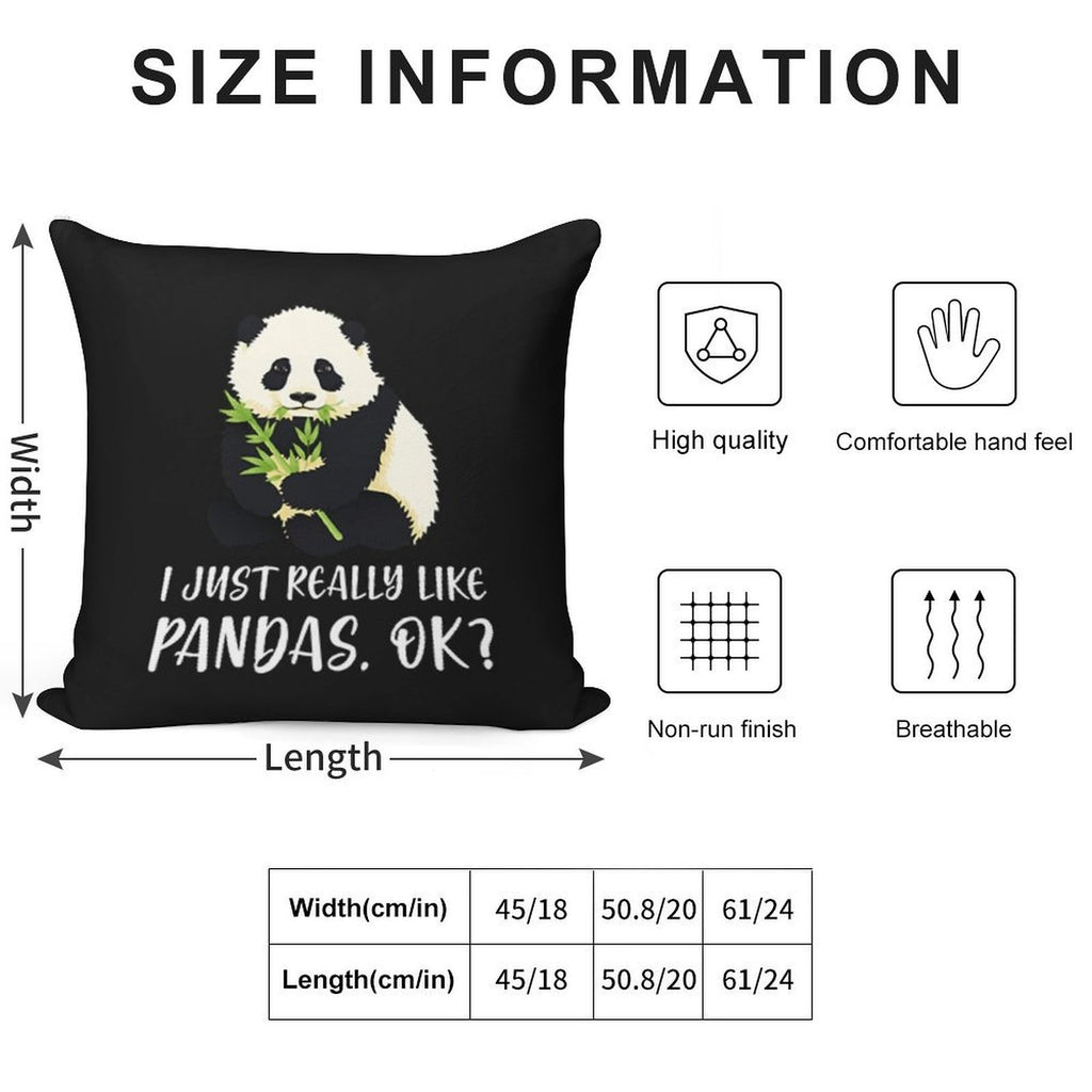 I Just Really Like Pandas, OK Soft Skin-Friendly Throw Pillow