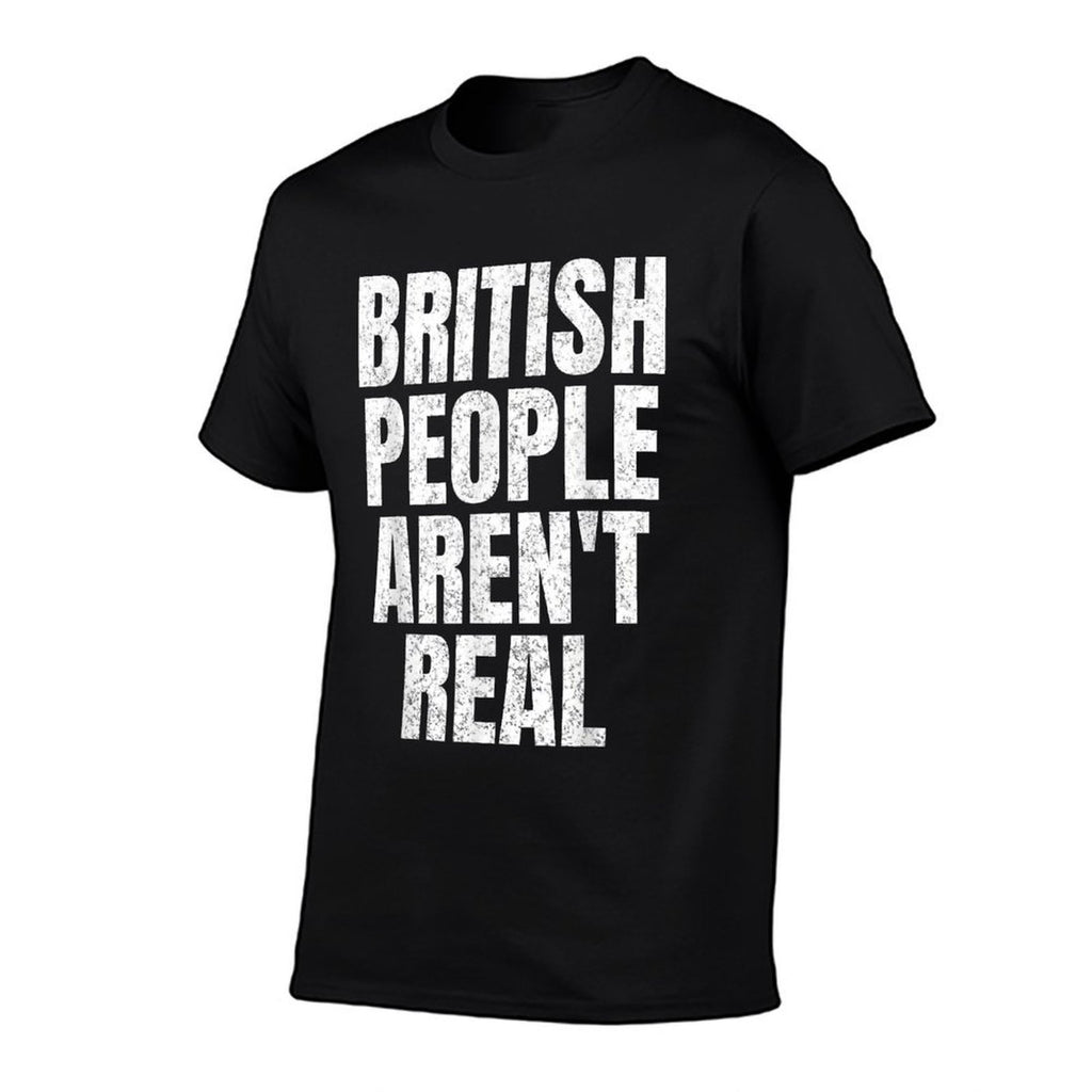 British People Arent Real Funny Meme Saying 2024 Gag  Breathable T-Shirt