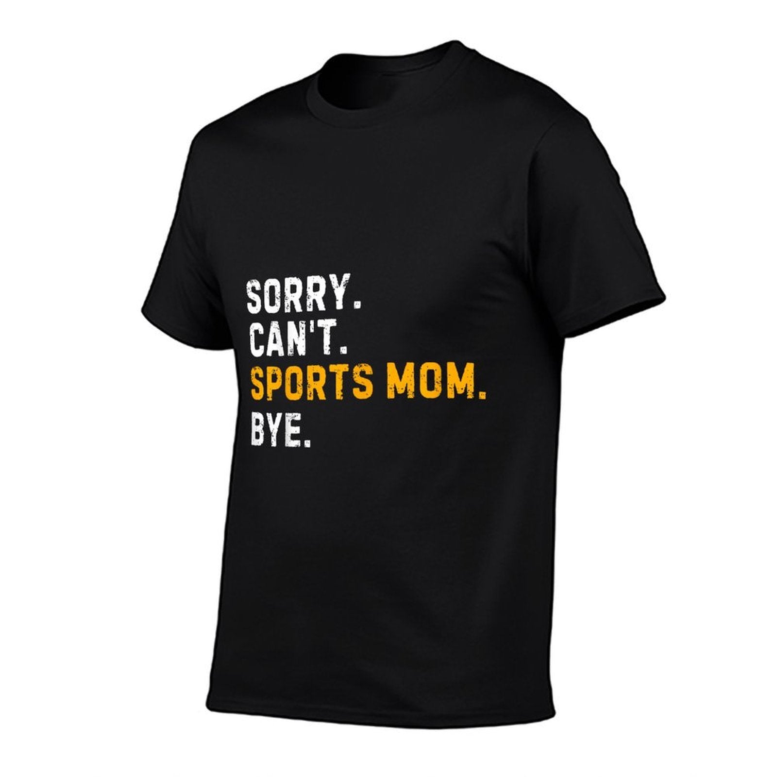 Sorry Cant Sports Mom Bye Funny Sports Mom  Rolled Sleeves T-Shirt