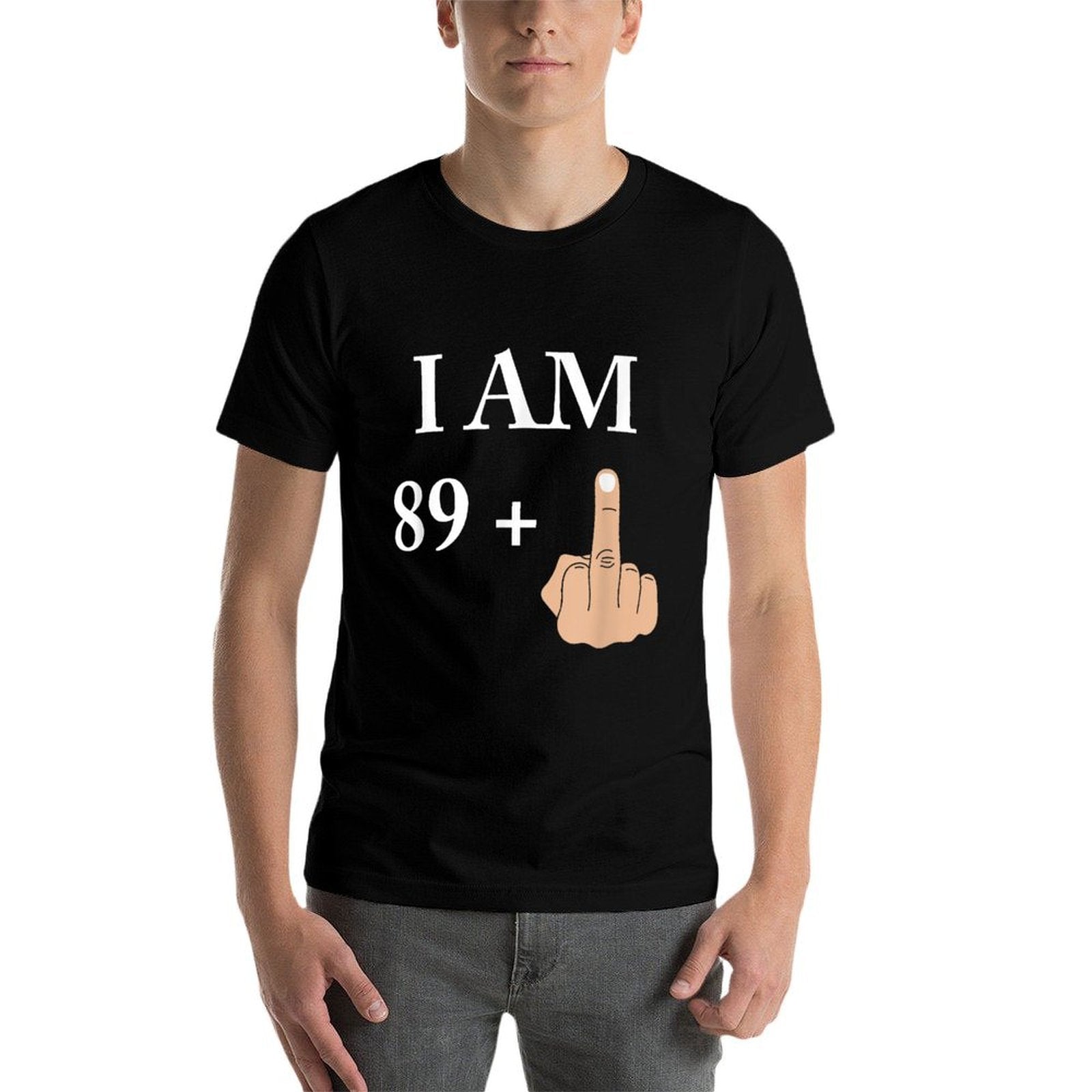 I Am 89 Plus 1 Funny 90th Birthday 1930 1931  Slim-fit Cut T-Shirt