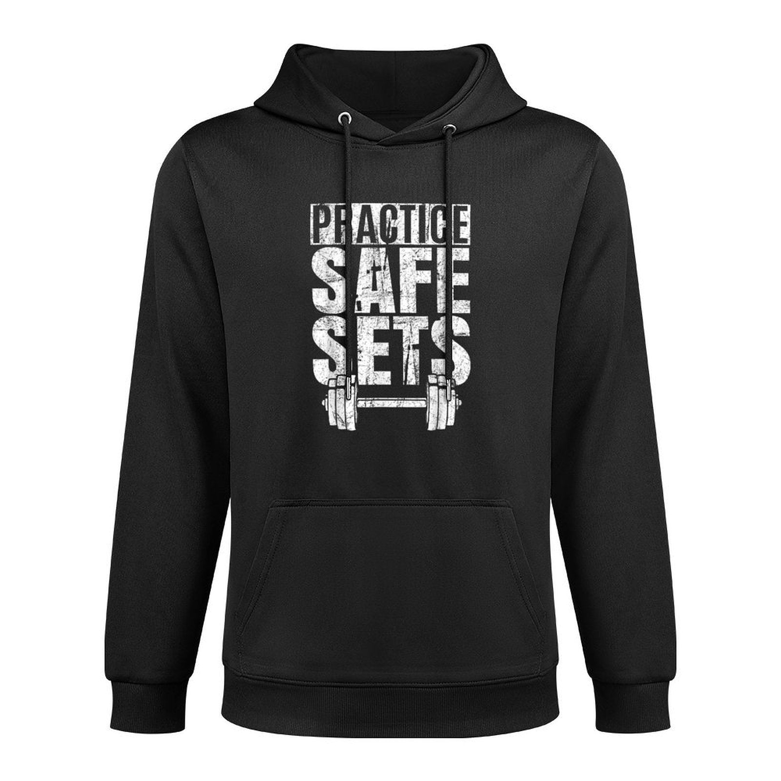 Funny Practice Safe Sets - Weight Lifting All-Day Comfort Hoodie
