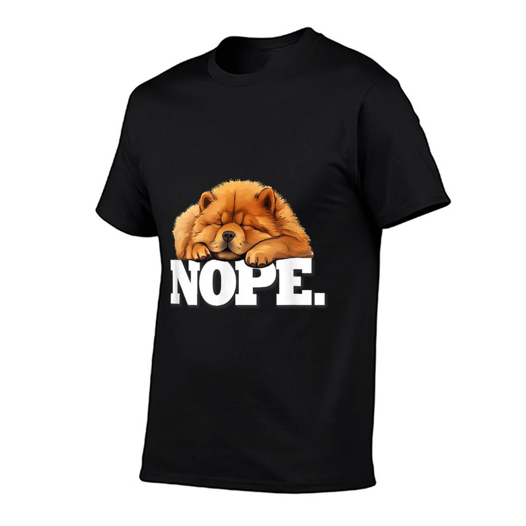 Cute Napping NOPE Chow Chow Lover  Durable T-Shirt