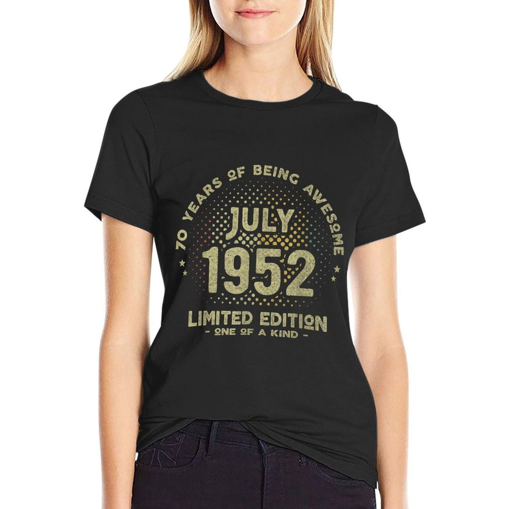 70 Years Old July 1952 Limited Edition 70th Birthday  Easy-care T-Shirt