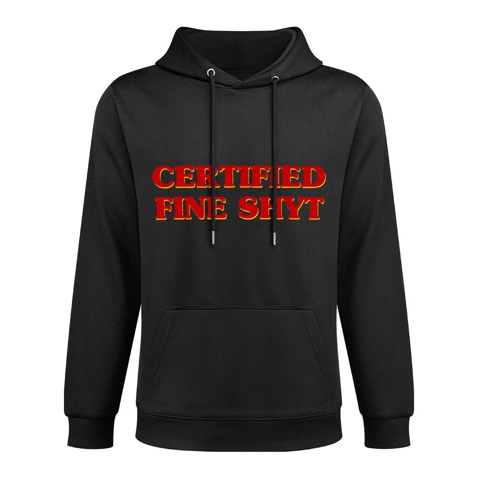 Certified Fine Shyt Funny Meme Breathable Fabric Hoodie