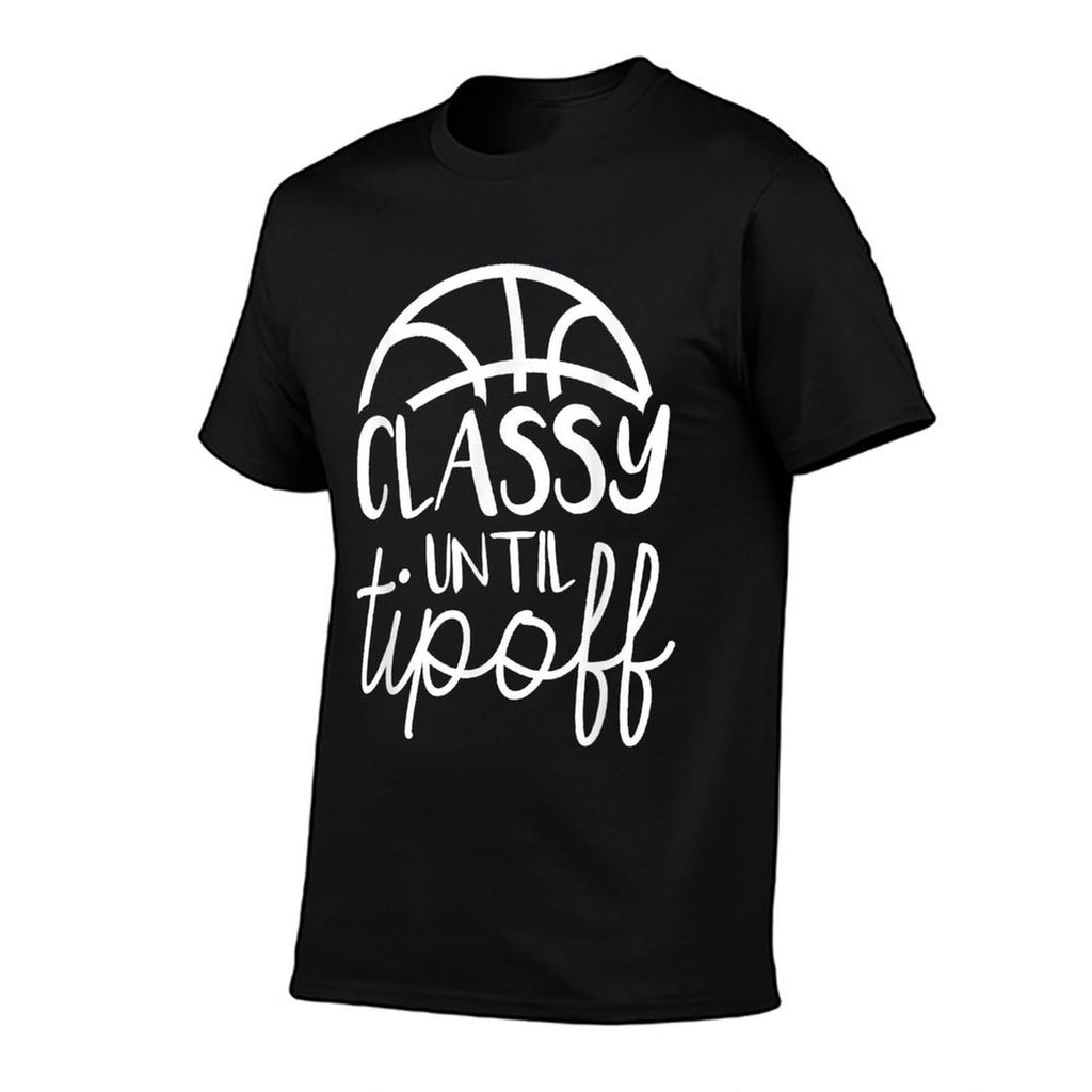 Basketball Mom Classy Until Tipoff Basketball For Women  Odor-resistant T-Shirt