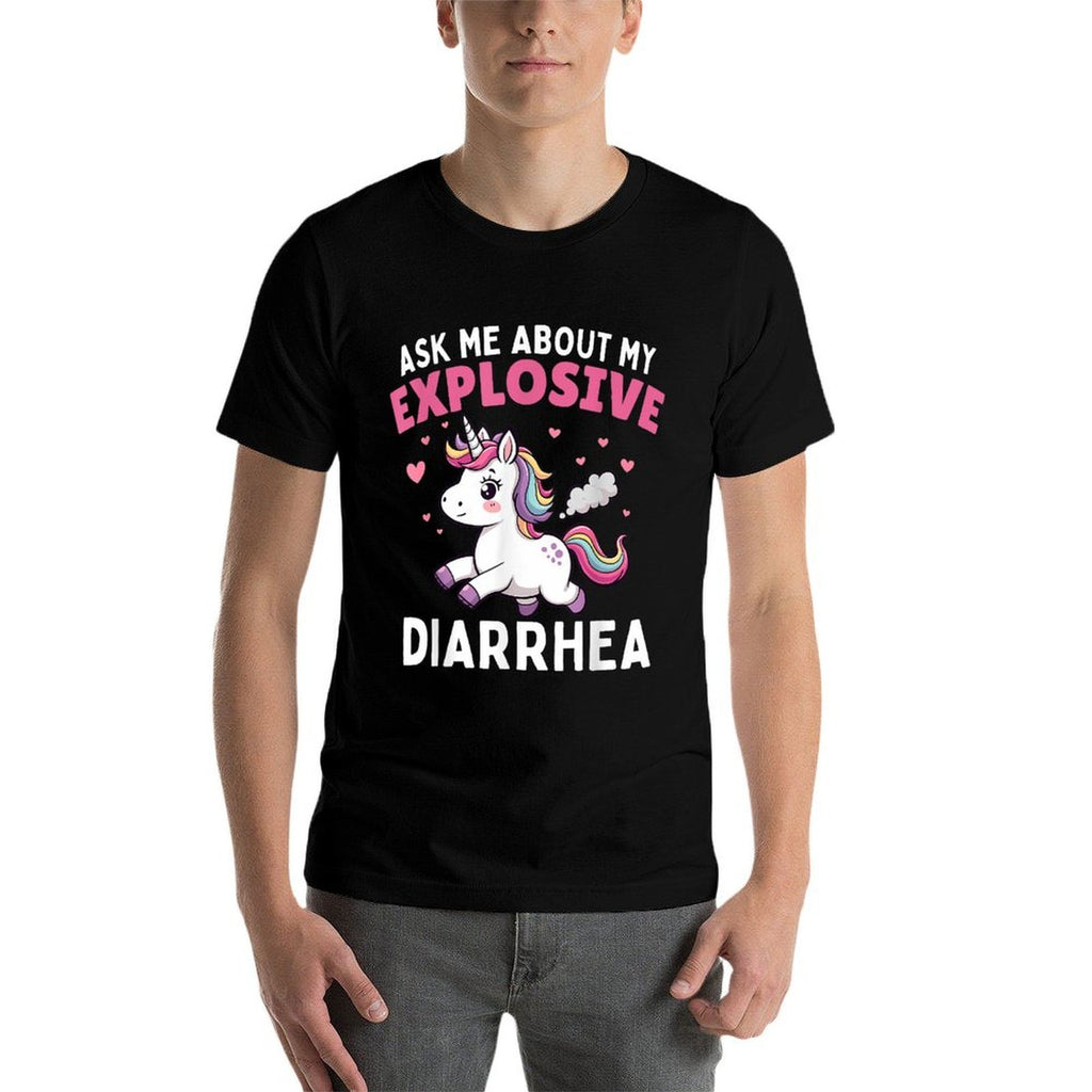 Ask Me About My Explosive Diarrhea Funny Poop Meme Unicorn  Quick-drying T-Shirt