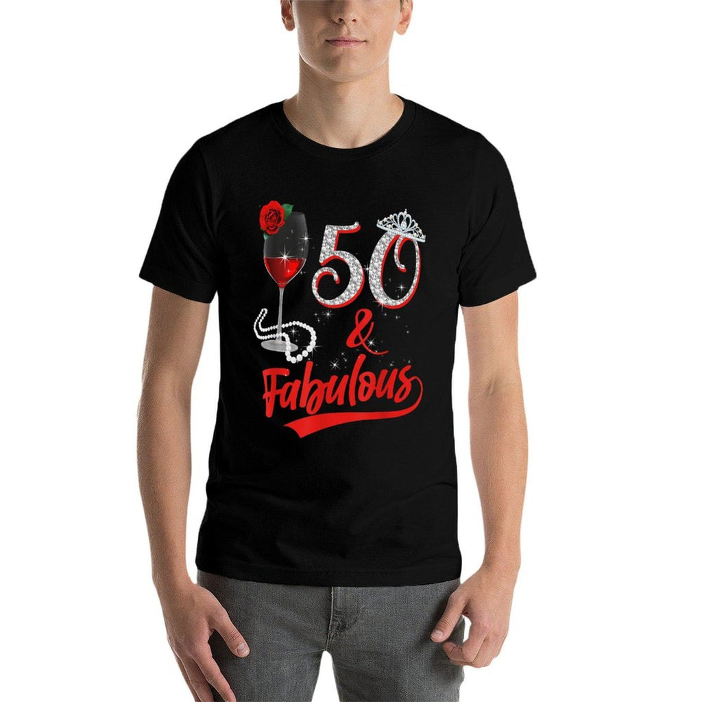 50 And Fabulous Queen Happy Birthday 50th Rose Red Wine  Breathable T-Shirt