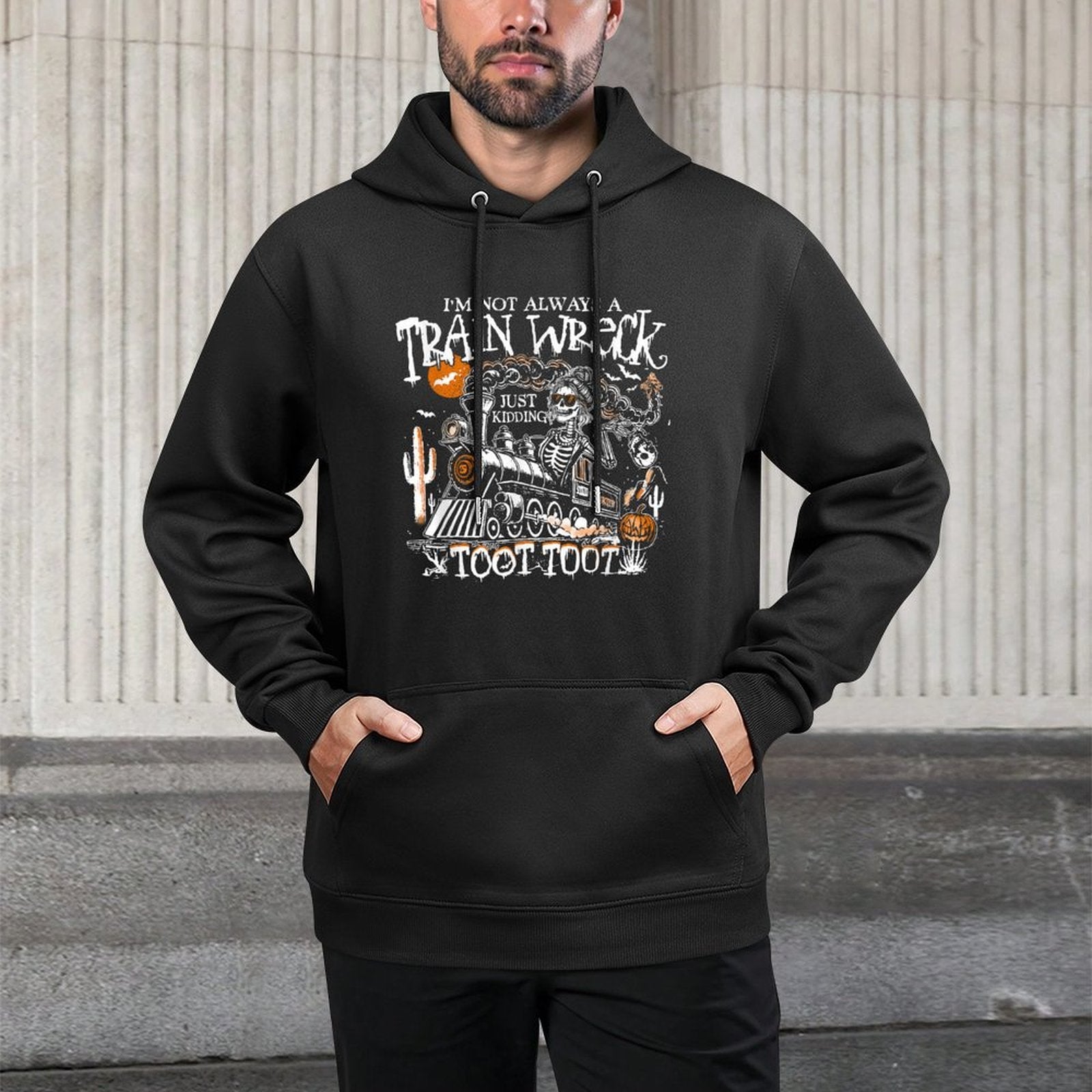 I’m Not Always A Train Wreck Just Kidding Toot Toot Skeleton Pilling-Resistant Hoodie
