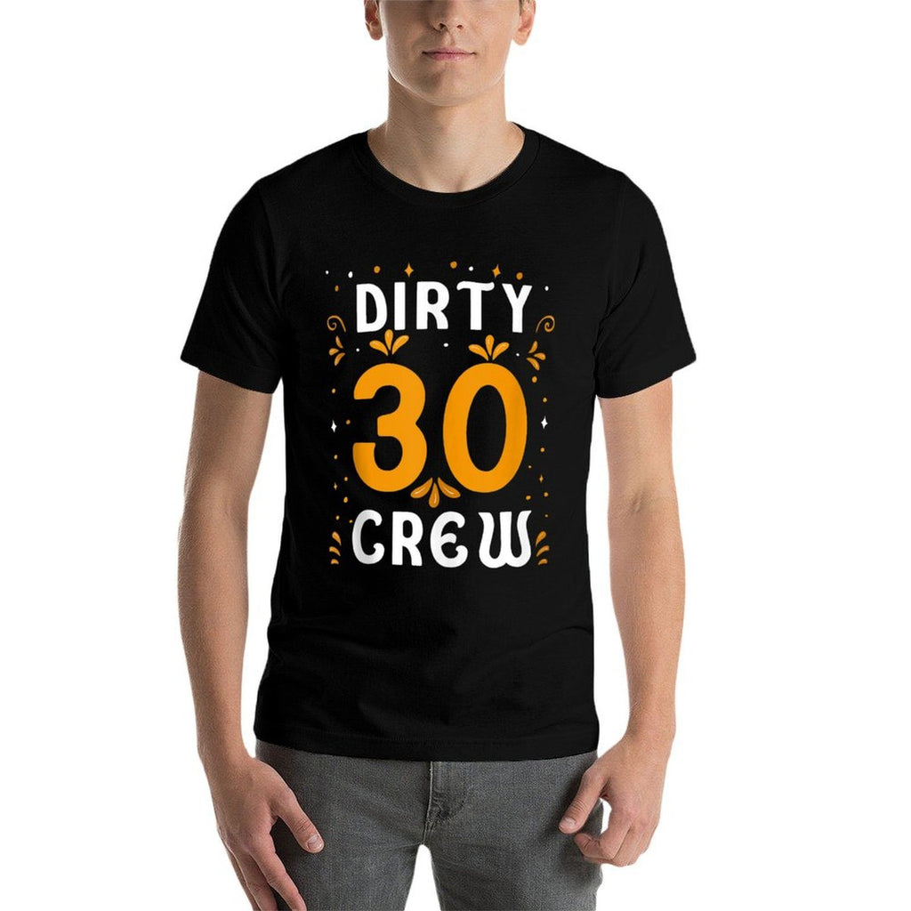 Dirty 30 Crew 30 Years Old Birthday 30 Year Of Being Awesome  Trendy Pattern T-Shirt