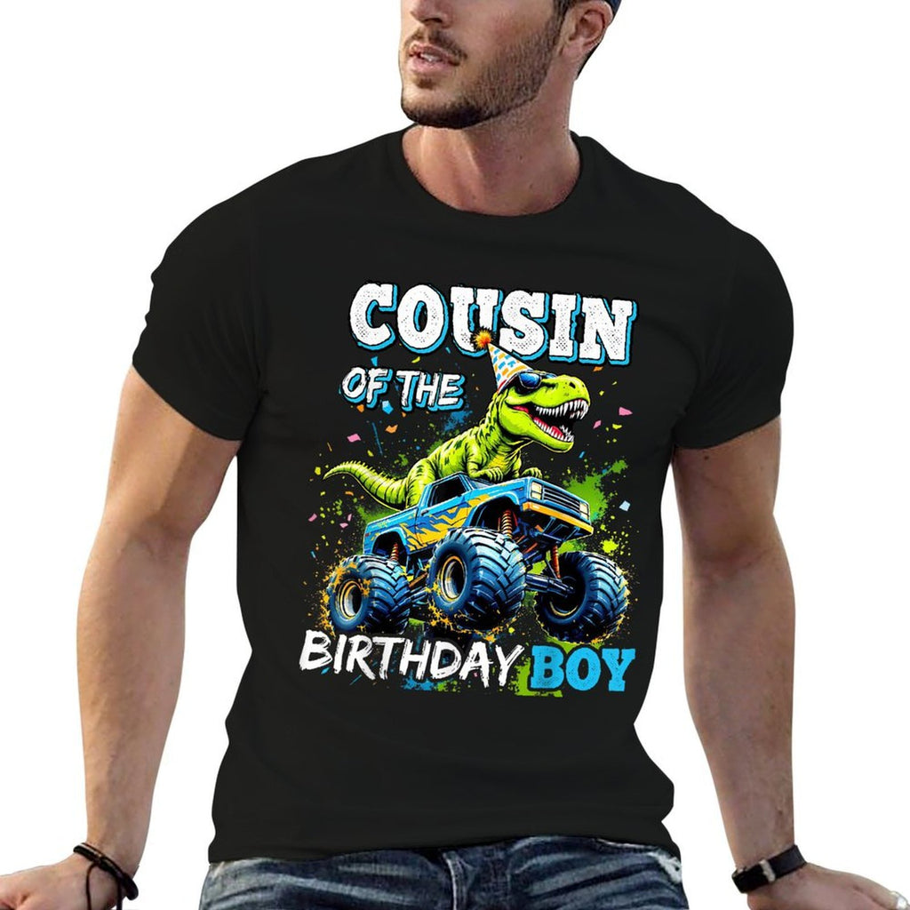Cousin of The Birthday Boy Monster Truck Dinosaur Party  Cotton T-Shirt