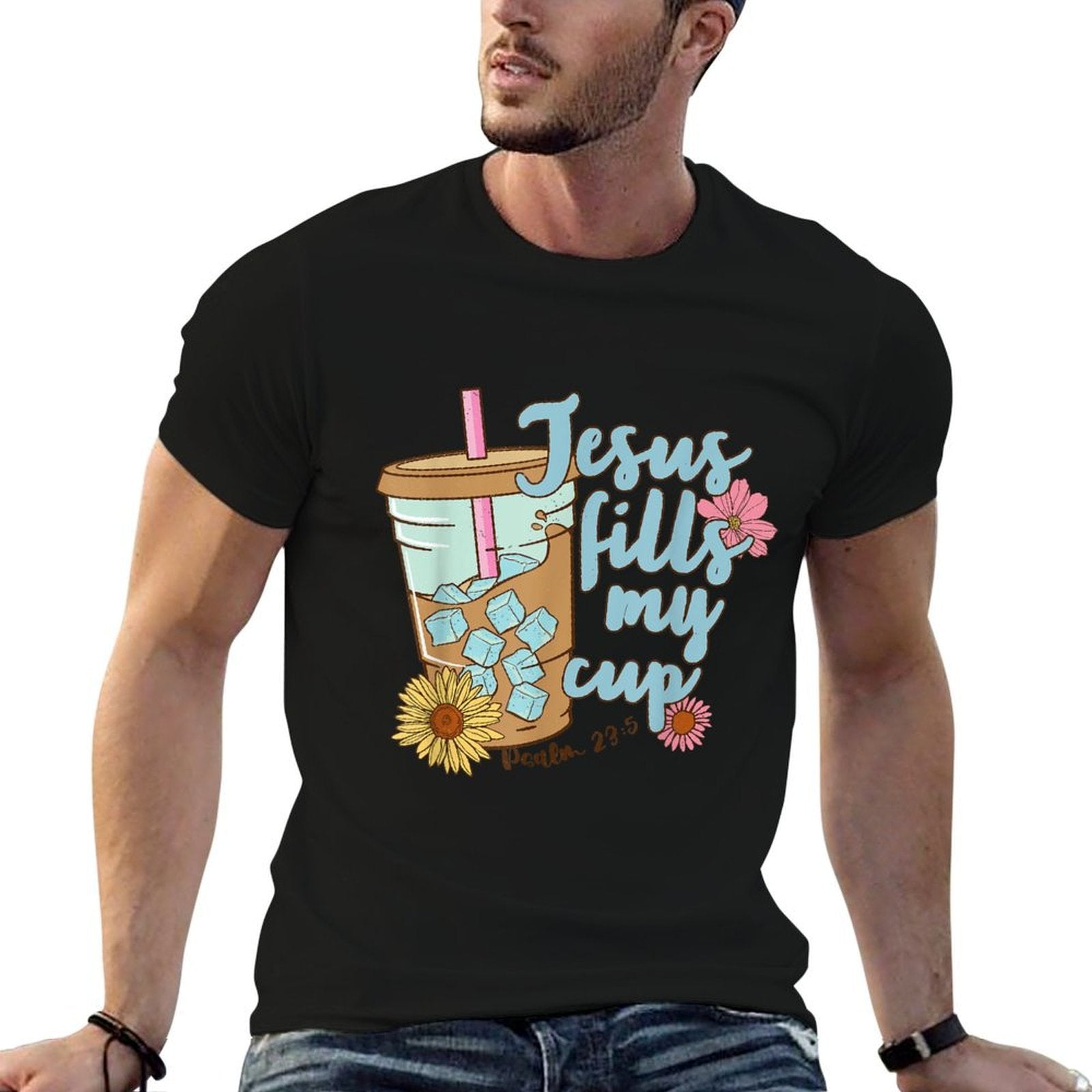 Jesus Fills My Cup Christ Ice Coffee Bible Flower Apparel  Vintage-inspired T-Shirt