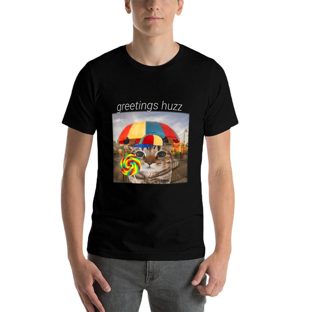 Greetings Huzz Meme Funny Cat Lollipop Men Women  Durable T-Shirt