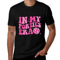 In My Forties Era Groovy Retro Happy 40th Birthday  Breathable T-Shirt