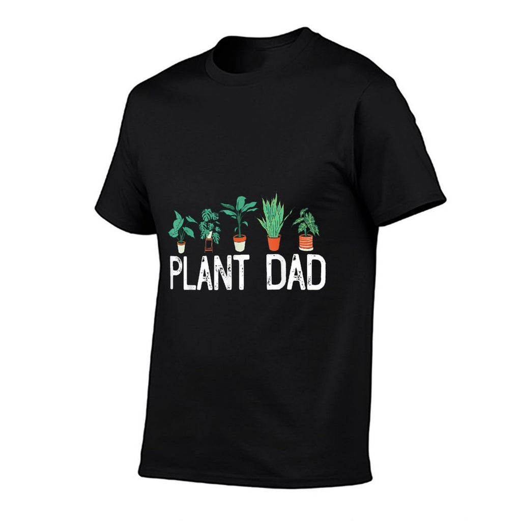 Plant Dad Potted Plant Lover Mens Gardening Plant Guy  Versatile T-Shirt