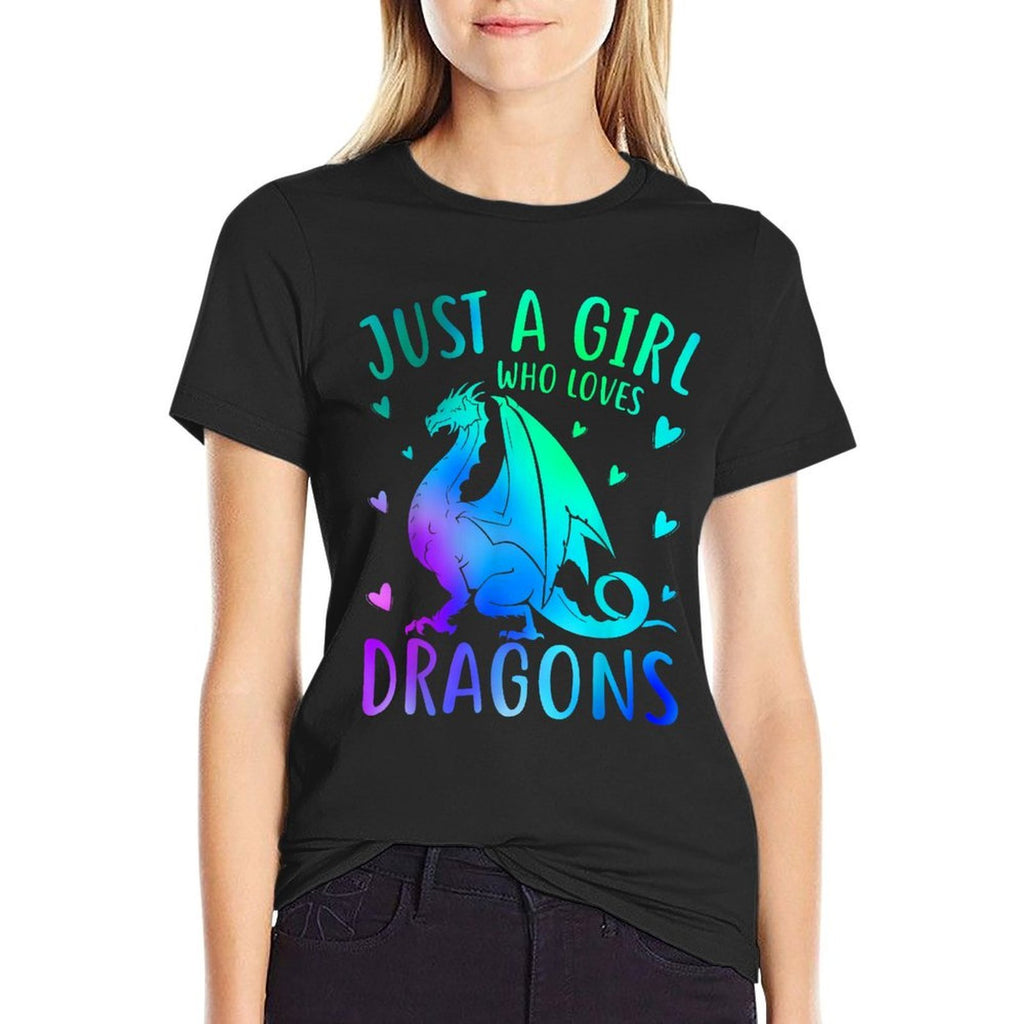 Cute Just A Girl Who Loves Dragons Women And Girls  Wrinkle-resistant T-Shirt