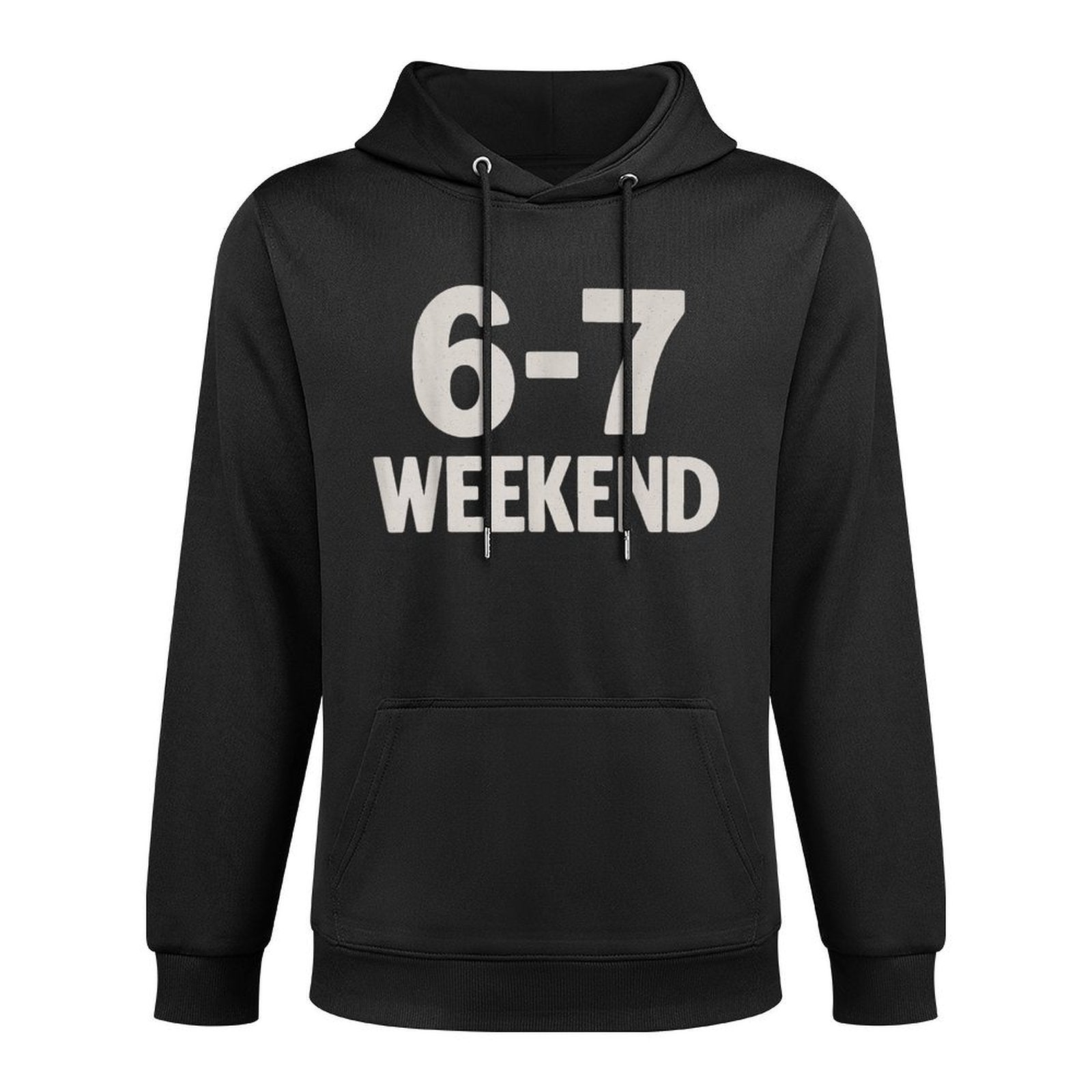 67 Weekend Six Seven 6 7 Meme Design Funny 6 7 Moisture-Wicking Hoodie