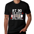 Funny 90th Birthday Gift 90 Year Old Cards  Fade-proof Color T-Shirt
