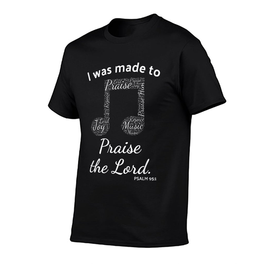 I Was Made to Praise The Lord Christian Music Word Cloud  Easy-care T-Shirt