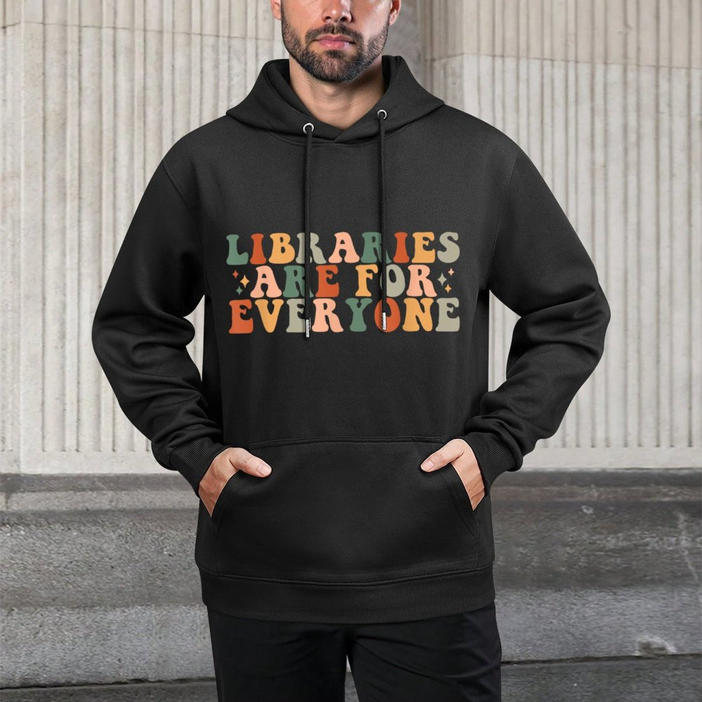 Libraries Are For Everyone Retro Librarian Reader Book Lover Machine Washable Hoodie