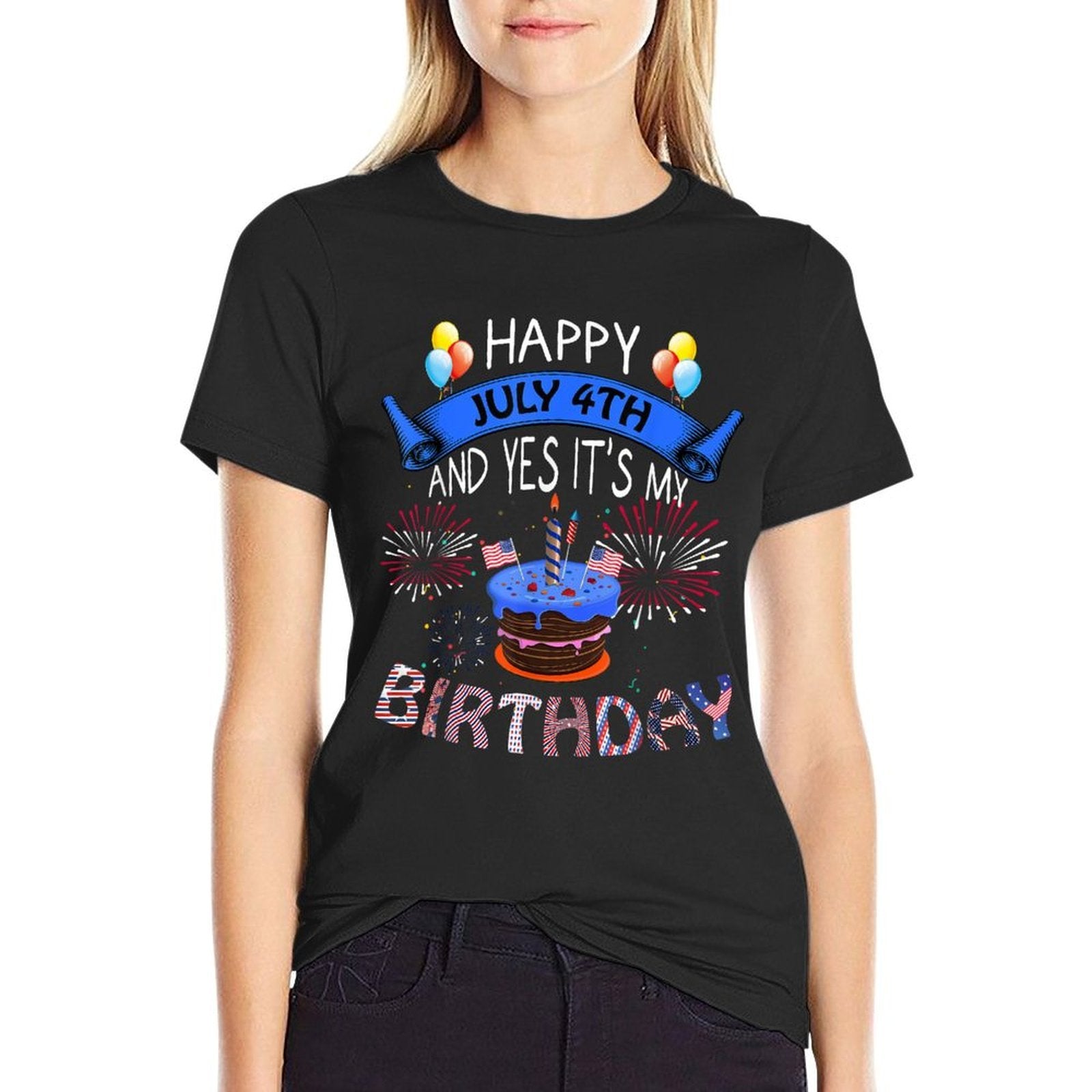 Happy July 4th And Yes It's My Birthday Independence Day  Eco-friendly Material T-Shirt