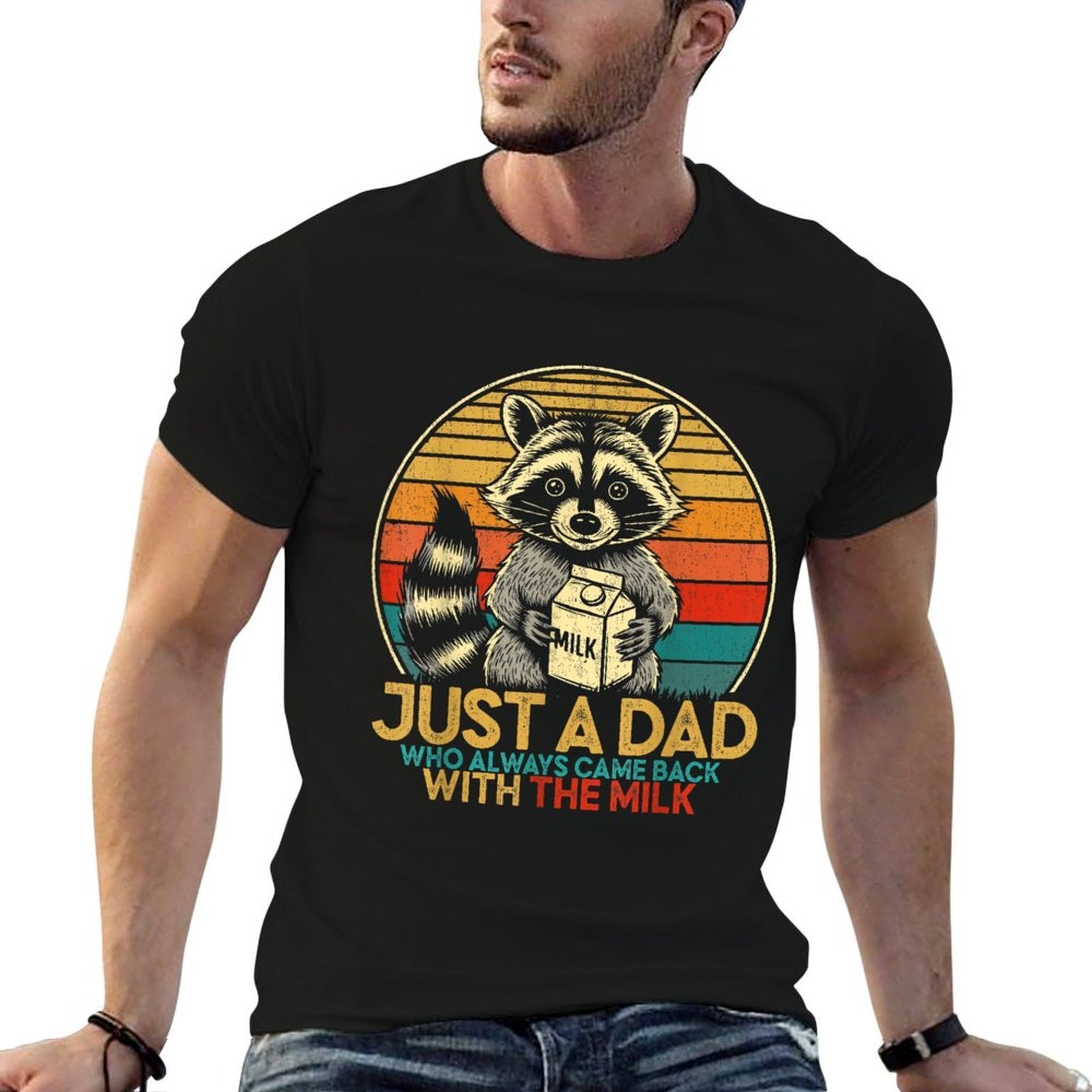 Just A Dad Who Always Came Back with The Milk Father's Day  Affordable Price T-Shirt