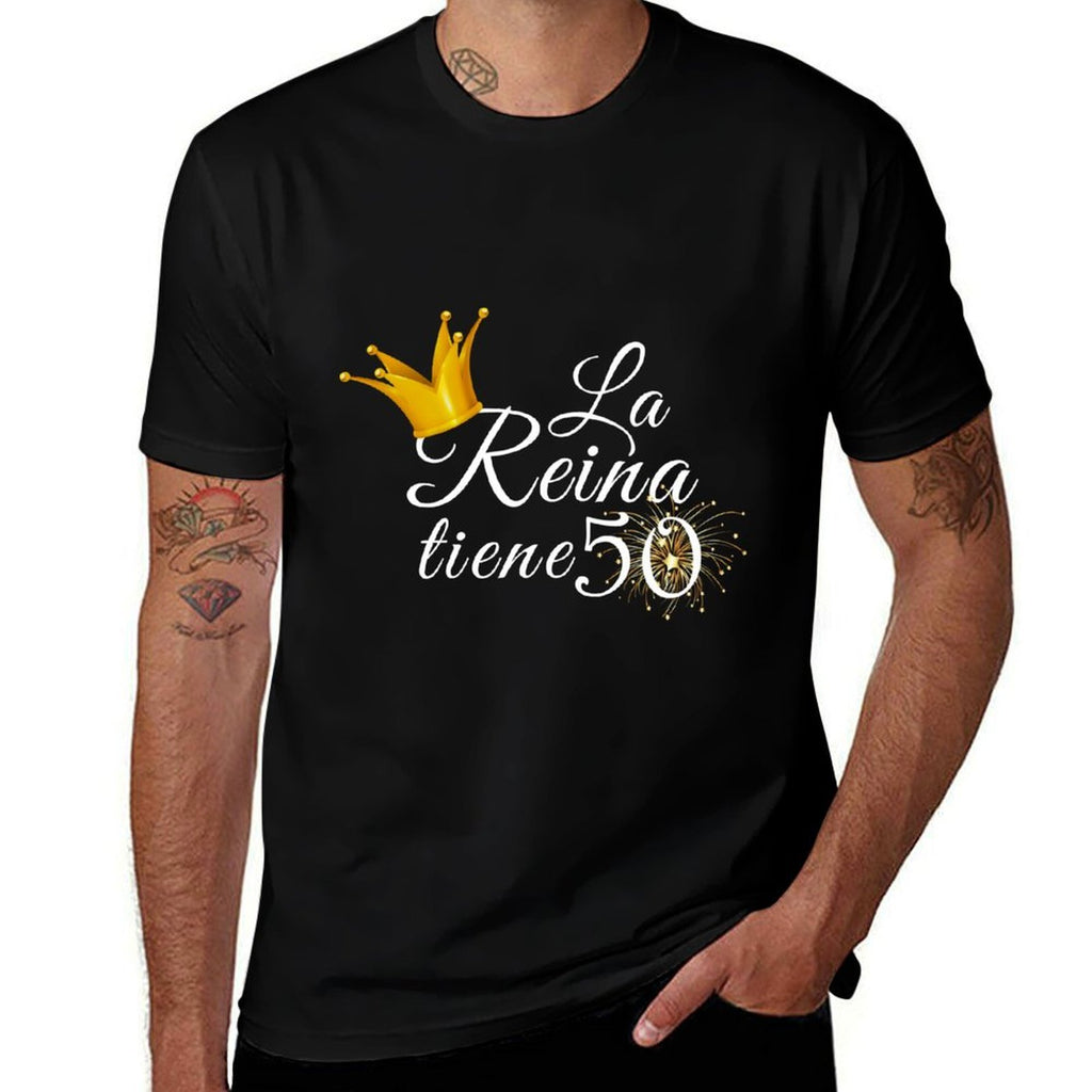 50th Birthday Gifts Ideas For Her La Reina Tiene 50 Fabulous  Classic T-Shirt