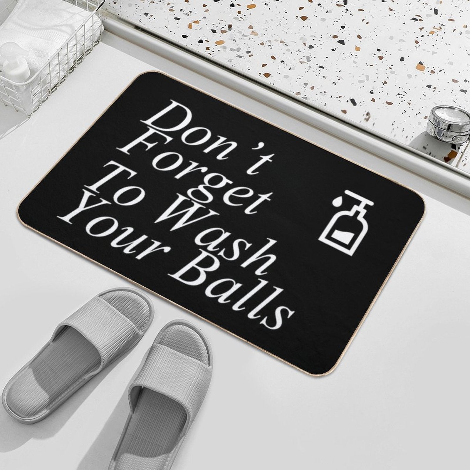 Funny Don't Forget To Wash Your Balls  Dirt-Trapping Bath Mat