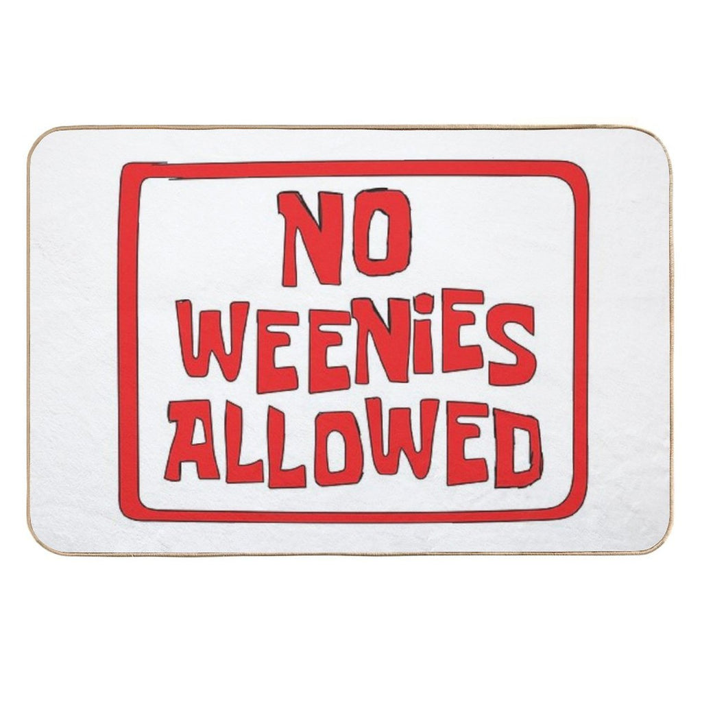 NO WEENIES ALLOWED  Anti-Trip Bath Mat